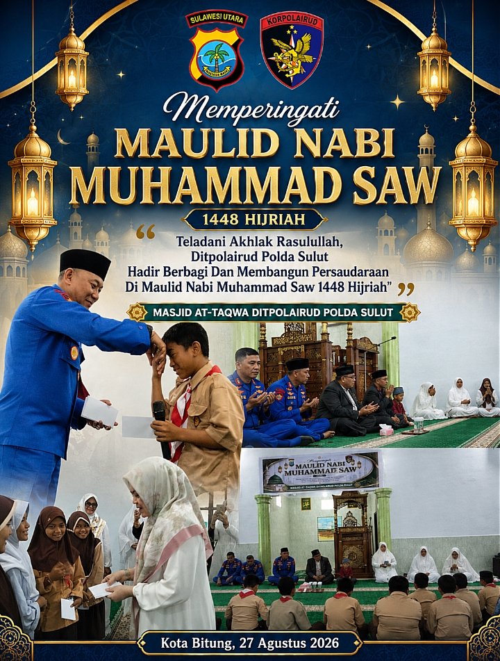 Teladani Akhlak Rasulullah, Ditpolairud Polda Sulut Hadir Berbagi Dan Membangun Persaudaraan Di Maulid Nabi Muhammad Saw 1448 Hijriah 